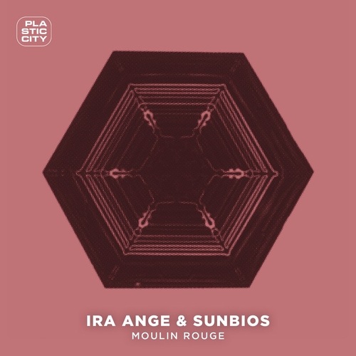 Ira Ange, Sunbios - Moulin Rouge [PLAC1037]